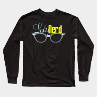 Proud LadyNerd (Grey Glasses) Long Sleeve T-Shirt